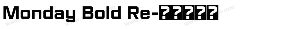 Monday Bold Re字体转换